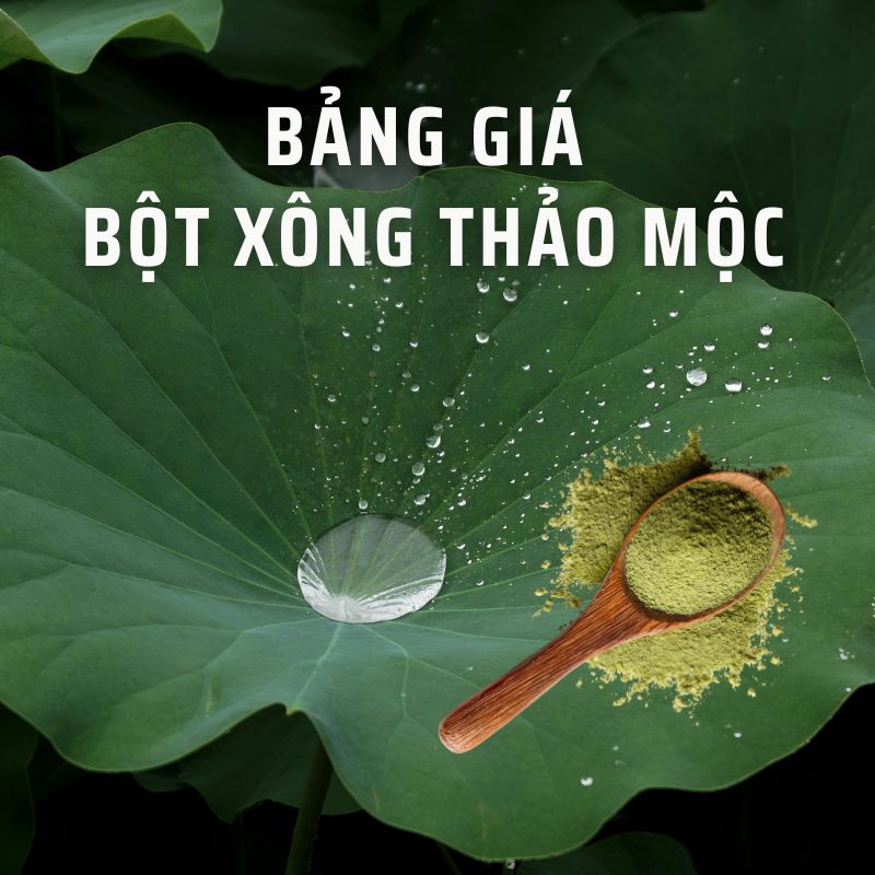 Bảng báo giá bột xông thảo mộc Quý I/2026